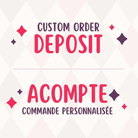 Acompte pour commande personnalisée